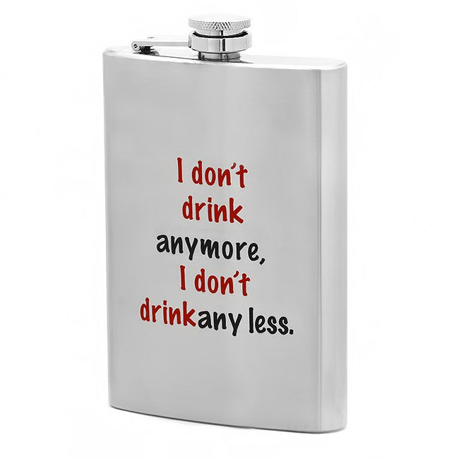 I Don't Drink Any Less Flask - Executive Gift Shoppe